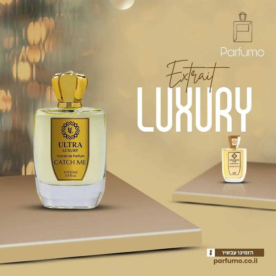 Catch Me Ultra Luxury - בושם דיופ אקסטרייט בהשראת Crush On Me Unique'e Luxury